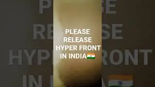RELEASE HYPER FRONT IN INDIA
