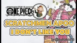 Scratchmen Apoo, I Don't Like You | by DavidViadel23