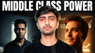 If You are a MIDDLE CLASS 
