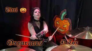 TITTI 🎃 • Oxyuranus - D-Tox Drum Cover
