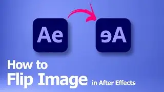 After Effects как перевернуть изображение по горизонтали и вертикали