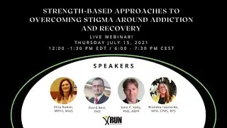 Strength-based approaches to overcoming stigma around addiction and recovery