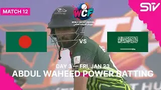 Abdul Waheed Power Batting | KSA Vs BAN | WCF - Double Wicket World Cup 2026 | Day 3 | M9D1H