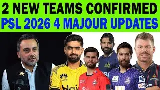 PSL 2026 4 Majour Updates | 2 New Teams Confirmed | Players Auction | 6 Vanues | Schedule PSL 11