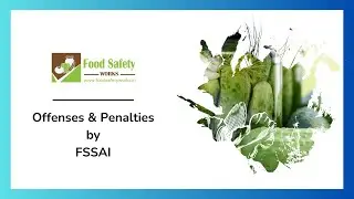 Offenses & Penalties by FSSAI | Discussion with expert |