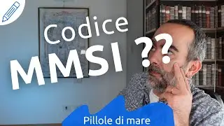 Cos'è e come si ottiene il codice MMSI?