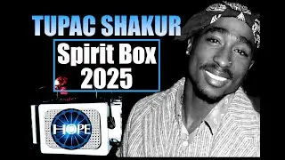 Tupac Shakur Spirit Box 2025 | &laquo;Они организовали хит&raquo;