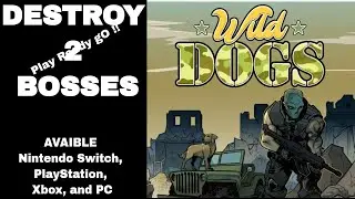 Wild Dogs (contra style) DESTROY 2 BOSSES play ready go!