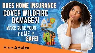 Home Insurance for Wildfires: Are You Covered? (2026 Exclusions)