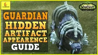 Как получить скрытый облик артефакта &laquo;Хранитель Друид&raquo; &mdash; WoW Legion! Краткое руководство