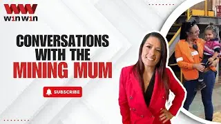 Conversations with The Mining Mum