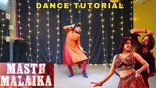Masth Malaika Dance Tutorial | Learn Simple Dance With Sangai Aarti