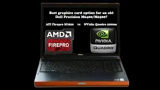 what's the best video card for a Dell Precision m6400/m6500; Quadro vs Firepro benchmarks