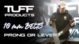 TuffWraps 10mmm Prong Belt vs 10mm Lever Weight Belt - Which One To Use?