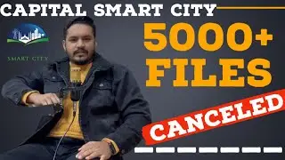 FILES cancelled | CAPITAL SMART CITY  #viral #csc #lsc #viralvideo2022 #lahoresmartcitylocation