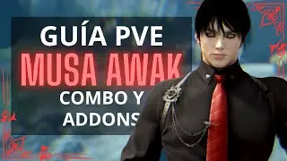 BLACK DESERT🗡️GU&Iacute;A PVE MUSA AWAKENING🗡️COMBO Y ADDONS🗡️
