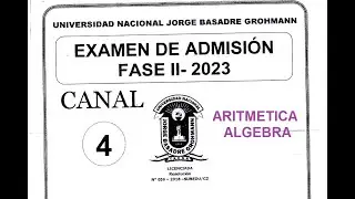 ALGEBRA/ARITMETICA- CANAL 4 // EXAMEN DE FASE II - 2023