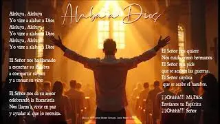 94.- ALABA A DIOS. M&uacute;sica: IA. Prompt: Mart&iacute;n Granado. Letra: Mart&iacute;n Granado.