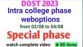DOST 2023 intra college phase weboptions  Special phase registration weboptions revised schedule