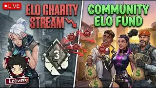 Elo Charity Stream? 📉 Giving RR back to the community #Valorant #ValorantLive #liverank #fpslive