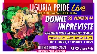 LIGURIA PRIDE LIVE &ndash; S2 P44 &ndash; Donne impreviste