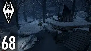 Skyrim #68 - Fort Neugrad & Southfringe Sanctum- Gameplay Playthrough [ASMR] [No Commentary]