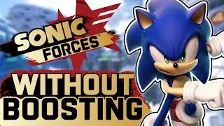 Is it Possible To Beat Sonic Forces without Boosting?