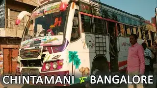 #Chintamani to #Bangalore #Journey by Sri Shiva Parvathi Bus | #Murugamalla to Bangalore