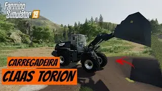 FS19| P&Aacute; CARREGADEIRA CLAAS TORION. Mods Fs19