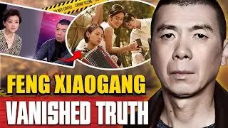 The Vanishing of Feng Xiaogang &ndash; Secrets China Doesn&rsquo;t Want You to Know