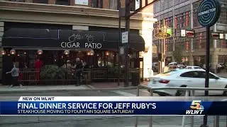 Jeff Ruby's Steakhouse hosts final dinner service at flagship location