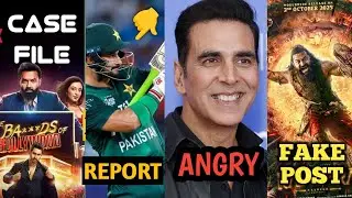 Akshay Kumar Angry Man| The bads of bollywood in trouble| BCCI case file on Pakistani Player| 