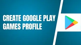 How To Create A Google Play Games Profile