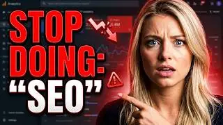 Stop Doing SEO to Get Traffic