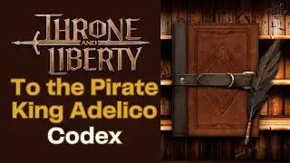 To the Pirate King Adelico Throne and Liberty Codex Collection