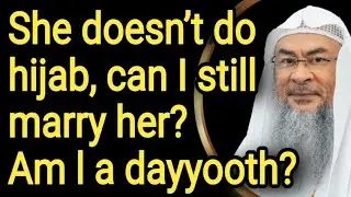 Can I still Marry Her If She Doesn't Do the Hijab | Sheikh Assim Al Hakeem