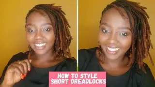 Easy Dreadlocks Styles 2021| Styling Short Dreadlocks