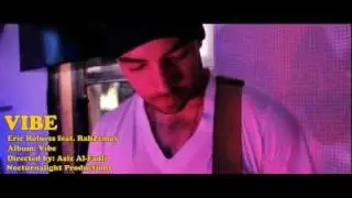 Vibe - Eric Holness feat. RahZemos - (Official Music Video) (HD)