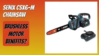 REVIEW (2025): SENIX CSX6-M Chainsaw. Features