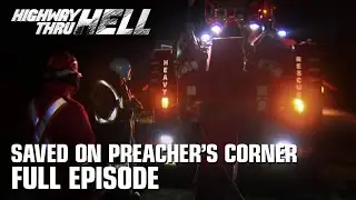 Highway Thru Hell (Full Episode) - Season 4 Episode 2 - Saved On Preacher's Corner