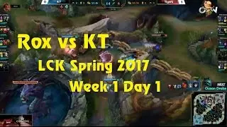 [LCK Highlight] ROX vs KT Highlights Game 2 - LCK Spring 2017 Week 1 Day 1