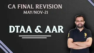 Revision Lecture CA Final DT MAY/NOV-2021 Part- 13
