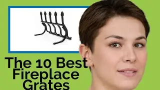 👉 The 10 Best Fireplace Grates 2020  (Review Guide)