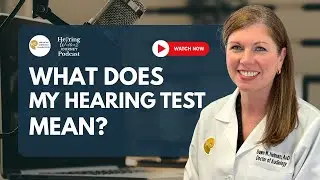 36. What Does My Hearing Test Mean?