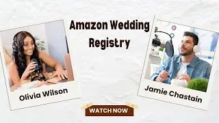 Amazon Wedding Registry Overview