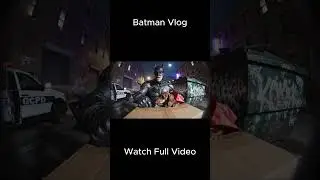 Batman Night Patroll Vlog 7 #shorts #batman #marvel