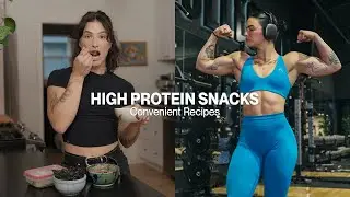 4 LAZY GIRL PROTEIN PACKED SNACK RECIPES