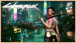 CYBERPUNK 2077 Exploration Music | Unofficial OST | Ambient Soundtrack