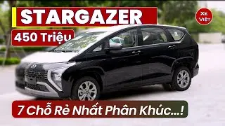 Hyundai Stargazer Tháng 8 Giảm Mạnh. Chốt Giá Chỉ 450 Triệu. MPV 7 Chỗ Rẻ Nhất? | Xe Việt