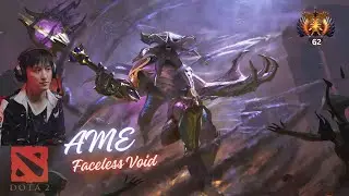 Ame - Faceless Void Safe Lane - MMR rank 62 Gameplay